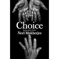 Choice: A Novel Choice: A Novel Hardcover Kindle Audible Audiobook