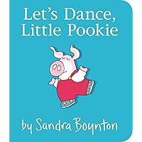 Let's Dance, Little Pookie Let's Dance, Little Pookie Board book Hardcover