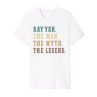 Rayyan The Man The Myth The Legend Funny Personalized Rayyan Premium T-Shirt