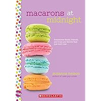 Macarons at Midnight: A Wish Novel Macarons at Midnight: A Wish Novel Paperback Kindle Audible Audiobook Audio CD