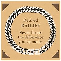 Retired Bailiff Gifts, Never forget the difference you've made, Appreciation Retirement Birthday Cuban Link Chain Bracelet for Men, Women, Friends, Coworkers