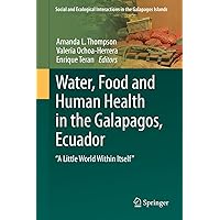 Water, Food and Human Health in the Galapagos, Ecuador: 