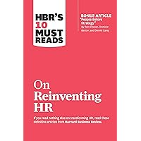 HBR's 10 Must Reads on Reinventing HR (with bonus article 
