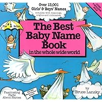The Best Baby Name Book in the Whole Wide World The Best Baby Name Book in the Whole Wide World Paperback