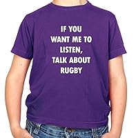 Want Me to Listen, Talk About Rugby - Childrens/Kids Crewneck T-Shirt