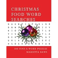 Christmas Food Word Searches: 100 Large Print Find-A-Word Puzzles (Holidays and Seasons)