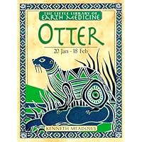 Otter (Little Earth Medicine Library) Otter (Little Earth Medicine Library) Hardcover