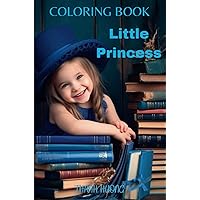 Little Princess Coloring Book: Promote children's creativity and ingenuity