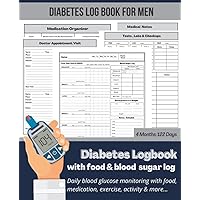Diabetes Journal with Food and Blood Sugar Log for Men | Daily Blood Glucose Monitoring With Food, Medication, Exercise, Activity | Diabetes blood ... | 7.5 X 9.25 in.: Diabetes testing log book