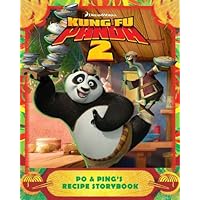 Po & Ping's Recipe Storybook (Kung Fu Panda) Po & Ping's Recipe Storybook (Kung Fu Panda) Paperback Kindle