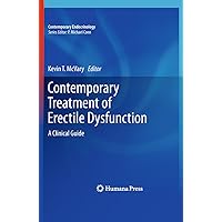 Contemporary Treatment of Erectile Dysfunction: A Clinical Guide (Contemporary Endocrinology) Contemporary Treatment of Erectile Dysfunction: A Clinical Guide (Contemporary Endocrinology) Kindle Hardcover Paperback Mass Market Paperback