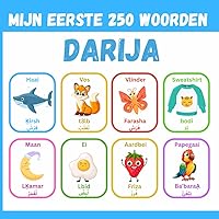 Mijn Eerste 250 Woorden in Darija: (1-12) (Dutch Edition)