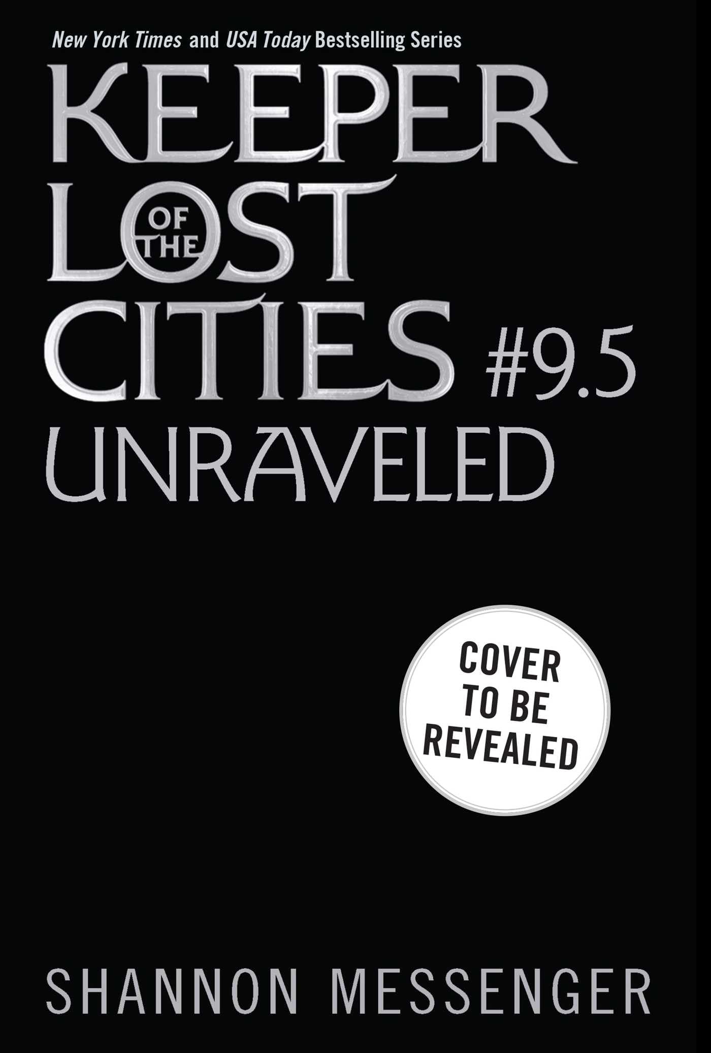 Unraveled Book 9.5 (Keeper of the Lost Cities)