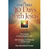 30 Days with Jesus (The Daily Bible) 30 Days with Jesus (The Daily Bible) Paperback