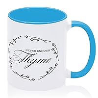 Never Enough Thyme' Mug Blue Ceramic Tea Mug Funny Party Mugs Gift for Anniversary Wedding Water Yoghurt 11oz