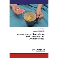 Assessment of Prevalence and Treatment of Dysmenorrhea