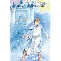 The Castle Chronicle Collection: Sky Castle's Ascension