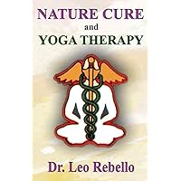 Nature Cure and Yoga Therapy Nature Cure and Yoga Therapy Paperback