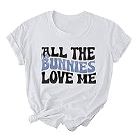 All The Bunnies Love Me T-Shirt Womens Easter Letter Print Tops Casual Crewneck Short Sleeve Tunic Going Out Blouse