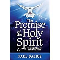 The Promise of the Holy Spirit: You Were Meant for Something More