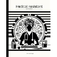 Medical Assistant Notebook: 120 Lined Pages Medical Assistant Notebook: 120 Lined Pages Paperback