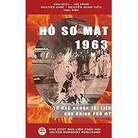 Hồ Sơ Mật 1963: Từ các nguồn tài liệu của Chính phủ Mỹ (Vietnamese Edition) Hồ Sơ Mật 1963: Từ các nguồn tài liệu của Chính phủ Mỹ (Vietnamese Edition) Paperback