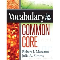Vocabulary for the Common Core Vocabulary for the Common Core Paperback Kindle