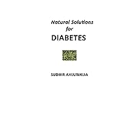 Natural Solutions for Diabetes Natural Solutions for Diabetes Kindle Audible Audiobook Paperback