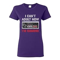 Ladies I Can't Adult Now I'm Gaming Controller Gamer Funny DT T-Shirt Tee