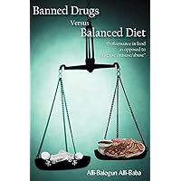 Banned Drugs Versus Balanced Diet: 