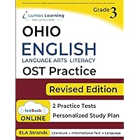Ohio State Test Prep: Grade 3 English Language Arts Literacy (ELA) Practice Workbook and Full-length Online Assessments: OST Study Guide (OST by Lumos Learning)