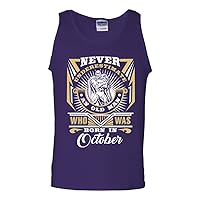 Never Underestimate Who was Born in October Funny DT Adult Tank Top
