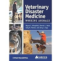 Veterinary Disaster Medicine: Working Animals Veterinary Disaster Medicine: Working Animals Spiral-bound