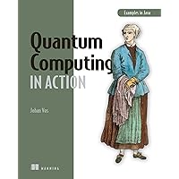 Quantum Computing in Action