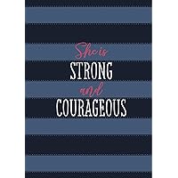 She Is Strong and Courageous: A 90-Day Devotional She Is Strong and Courageous: A 90-Day Devotional Imitation Leather Kindle
