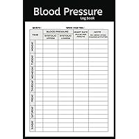 Blood Pressure Log Book: Easy Daily Tracking of Blood Pressure | Home Monitoring Record | 104 Pages, 6