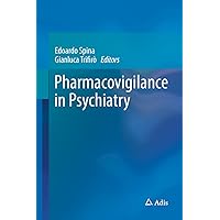 Pharmacovigilance in Psychiatry Pharmacovigilance in Psychiatry Kindle Hardcover Paperback
