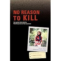 No Reason to Kill: The search for Sheila Elrod's killer No Reason to Kill: The search for Sheila Elrod's killer Paperback