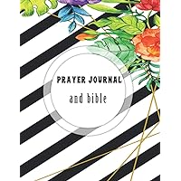prayer journal and bible: A journal to strengthen your faith and ask for blessings and forgiveness for your sins (French Edition)