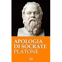 Apologia Di Socrate (Italian Edition) Apologia Di Socrate (Italian Edition) Kindle Audible Audiobook Leather Bound Paperback