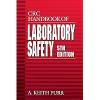 CRC Handbook of Laboratory Safety CRC Handbook of Laboratory Safety Hardcover