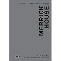 Merrick House: UBC SALA | West Coast Modern Series Merrick House: UBC SALA | West Coast Modern Series Hardcover