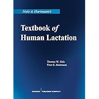Hale & Hartmann's Textbook of Human Lactation Hale & Hartmann's Textbook of Human Lactation Paperback