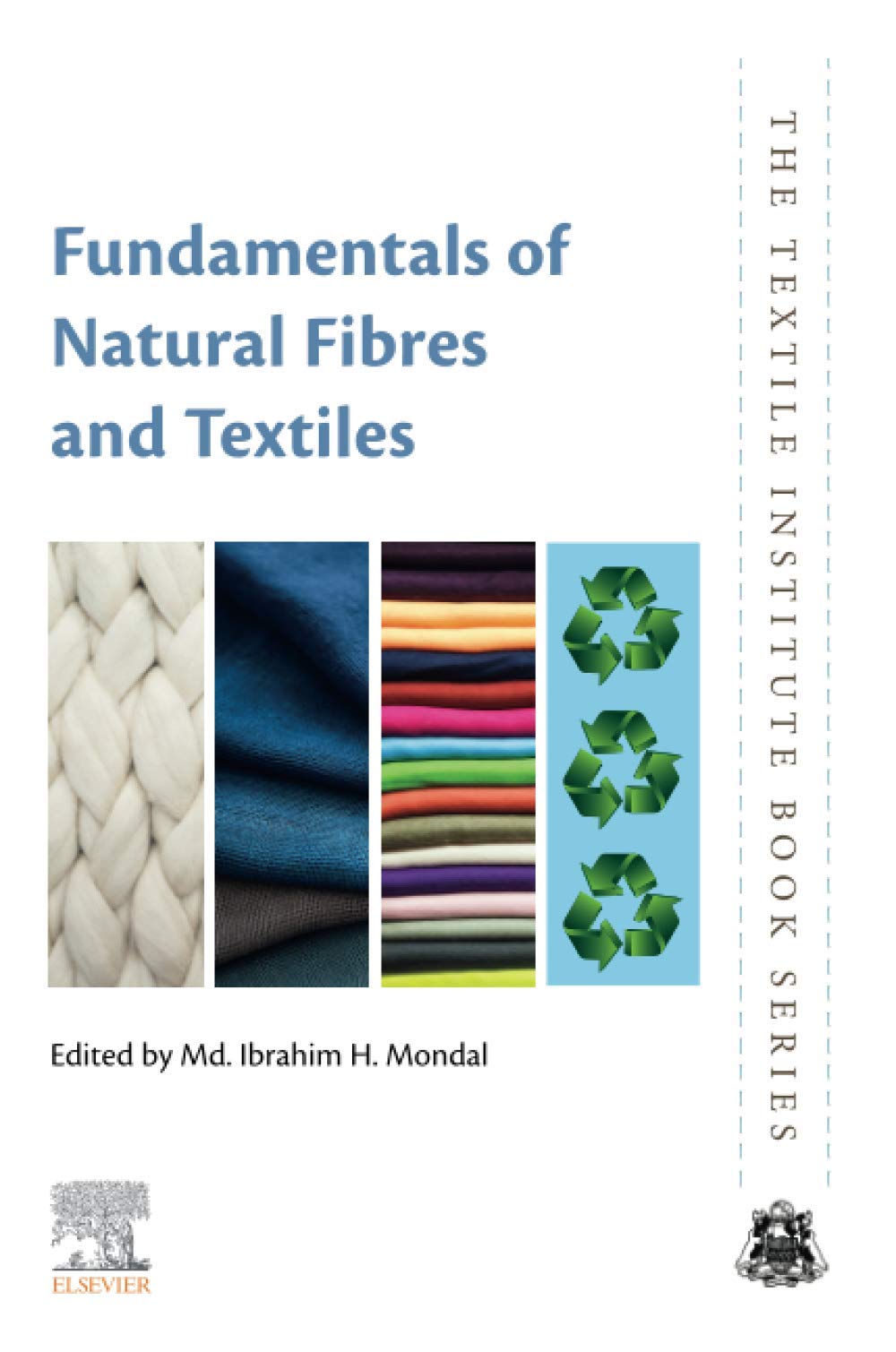 Fundamentals of Natural Fibres and Textiles (The Textile Institute Book Series)