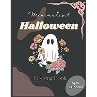 Minimalist Halloween Coloring Book: Artistic coloring book for adults, teens, and kids