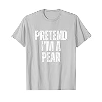 Pretend I'm a Pear Funny Instant Halloween Party Costume T-Shirt