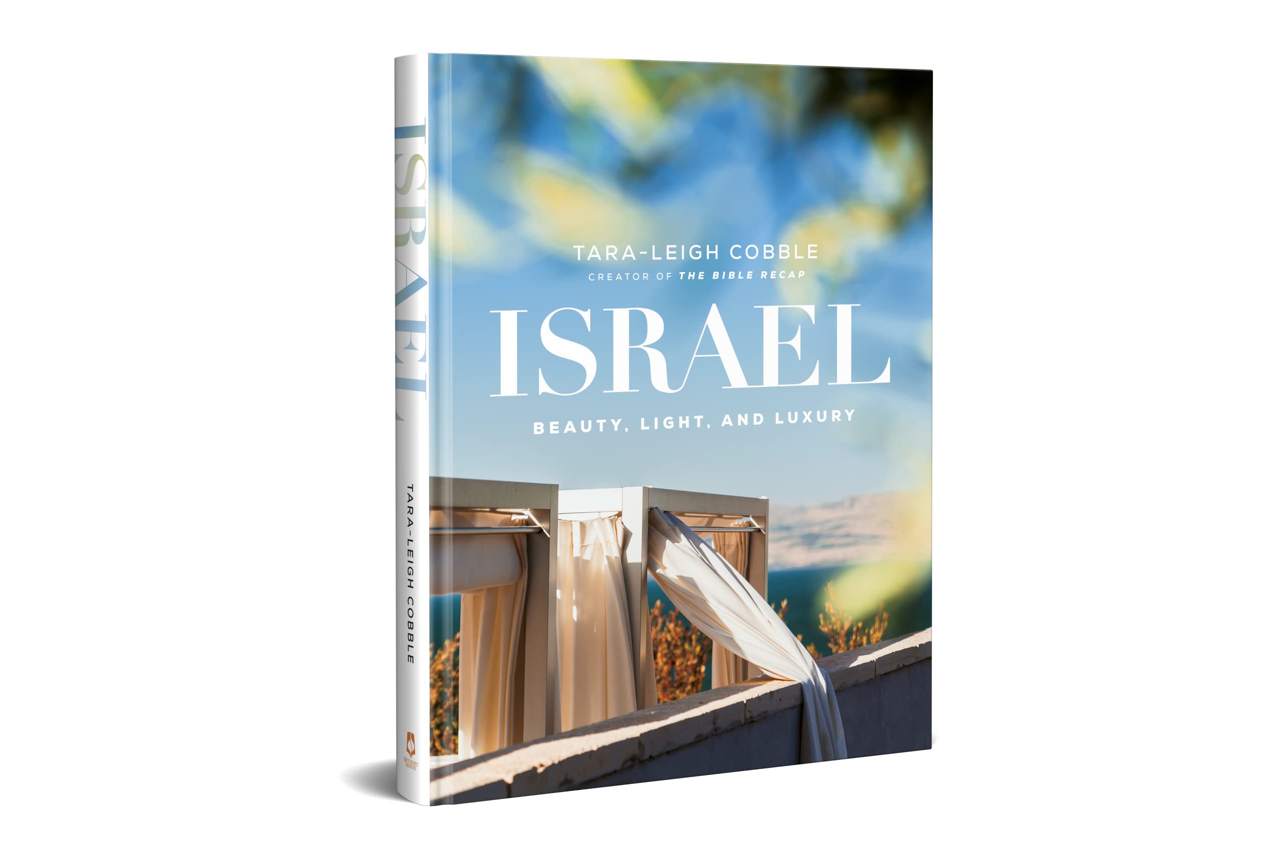 Israel: Beauty, Light, and Luxury (A Vibrant, Full-Color Coffee Table Book with 350 Photos of the Holy Land's Features, Flora, & People. Also Includes 31 Bible Devotionals)