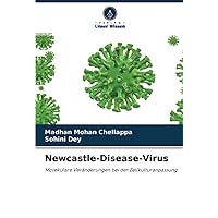 Newcastle-Disease-Virus: Molekulare Veränderungen bei der Zellkulturanpassung (German Edition)