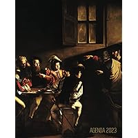 Caravaggio Agenda 2023: Vocazione di San Matteo | Agenda di 12 Mesi con Calendario 2023 | Barocco | Pianificatore Giornaliera (Italian Edition)
