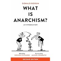 What is Anarchism?: An Introduction What is Anarchism?: An Introduction Paperback Kindle